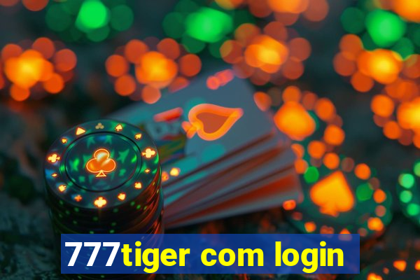 777tiger com login